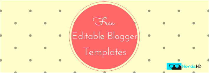 Editable Blogger Templates Free Nerdshd Fueling Nerds