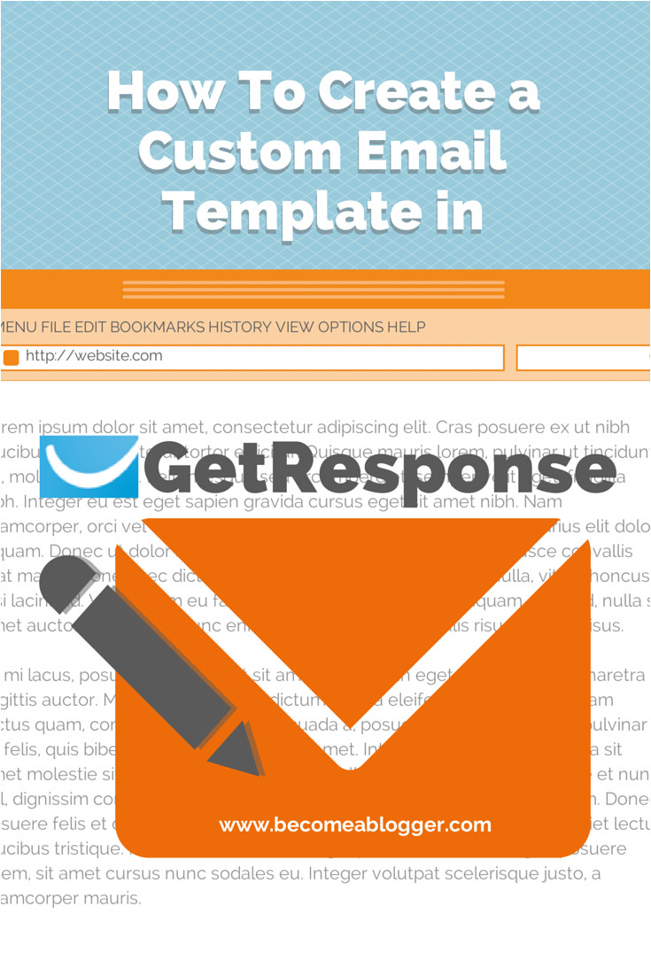 How to Create Custom Email Templates How to Create A Custom Email Template In Getresponse