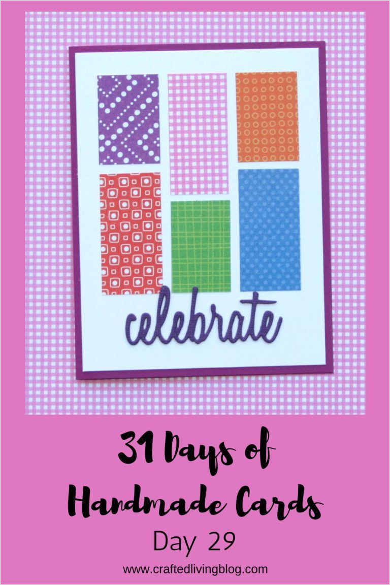 Card Design Handmade Step by Step 31 Days Of Handmade Cards Day 29 Simple Birthday Cards