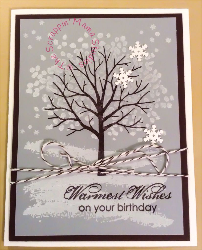 Images Of Birthday Card Handmade Using the Sheltered Tree Stamp Set From Stampin Up A Winter