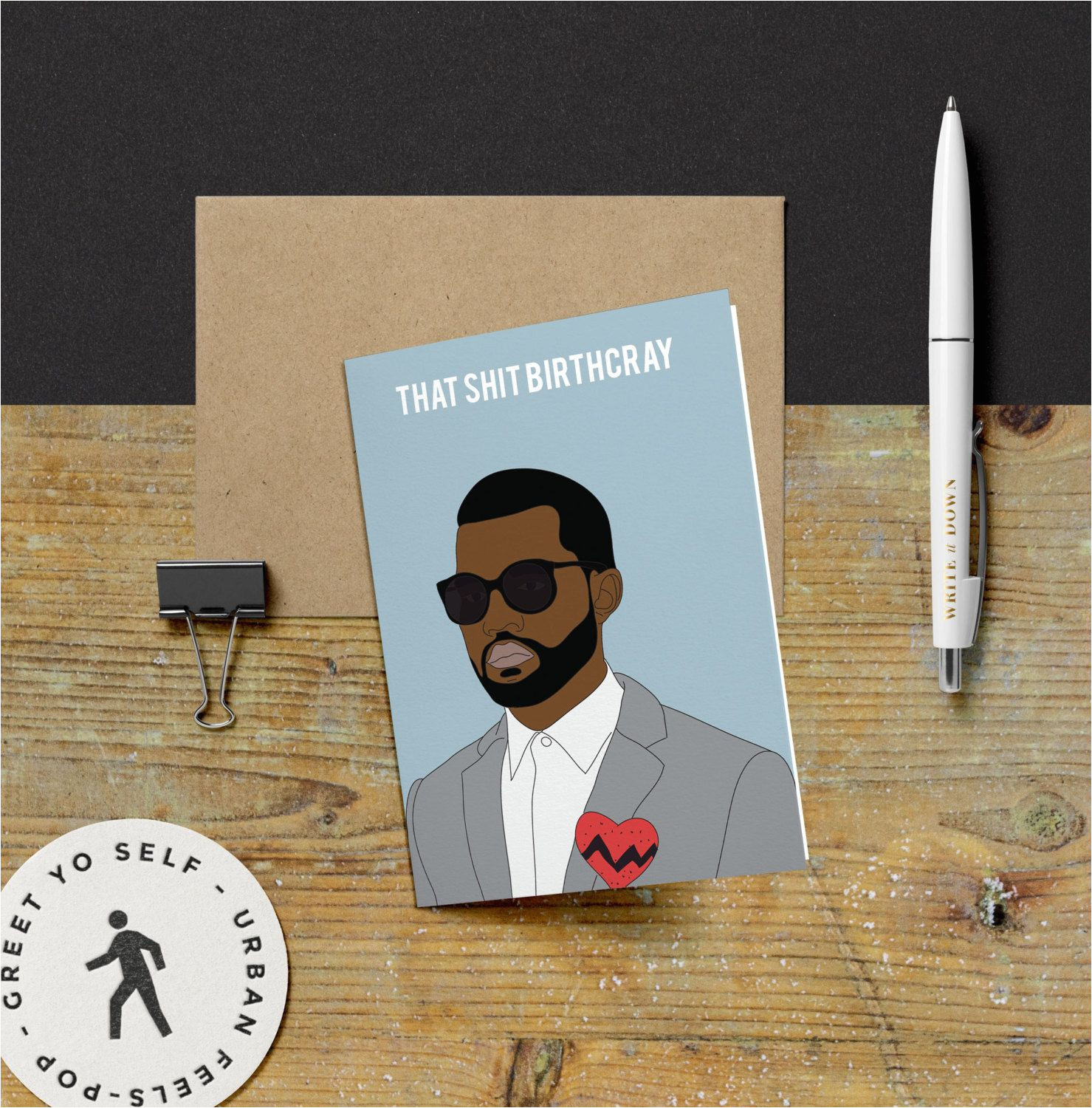 Kanye West Valentine S Day Card Kanye West that Shit Birthcray Birthday Card Yeezy Kanye