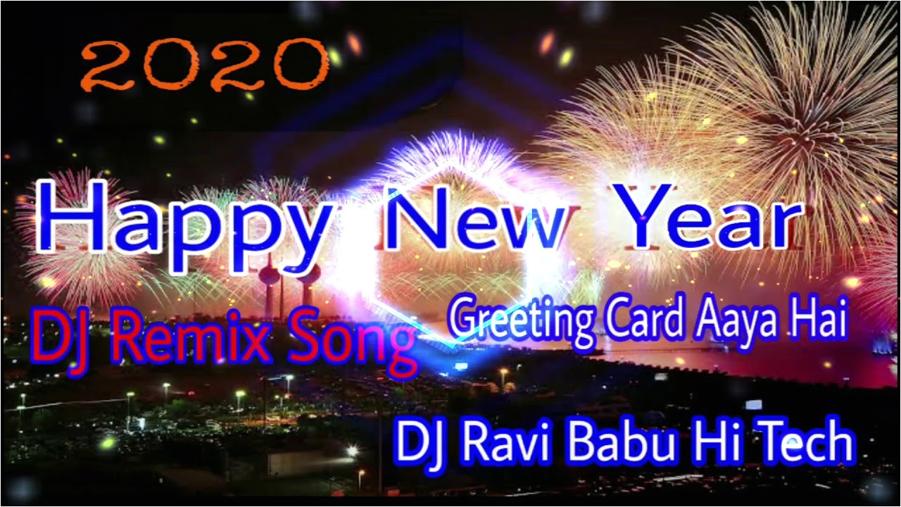 Lover Ka Greeting Card Aaya Hai Happy New Year Dj Remix song 2020 Lover Ka Greeting Card