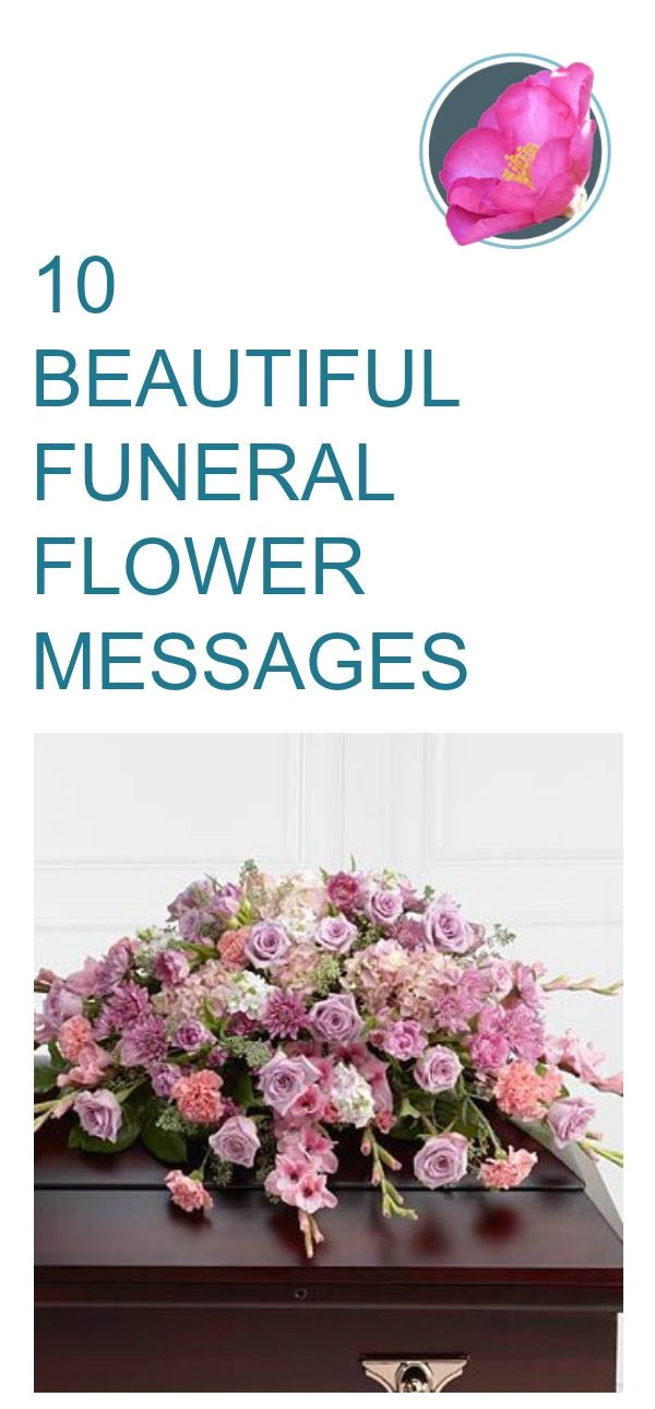 What to Say In A Funeral Flower Card 10 Beautiful Message Examples for Funeral Flowers