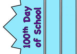 100th Day Hat Template 100th Day Of School Hat Paper Craft Color Template