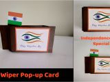 A Beautiful Card On Independence Day How to Make An Independence Day Card Wiper Pop Up
