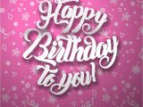 A Beautiful Happy Birthday Card Happy Birthday to You Lettering Text Vector Illustration
