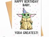 A Cute Happy Birthday Card Baby Yoda Birthday Card D Yoda Happy Birthday Happy