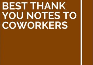 A Farewell Card for Your Colleague 13 Best Thank You Notes to Coworkers with Images Best