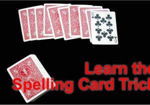 An Easy Card Trick to Learn How to Perform the Spelling Card Trick