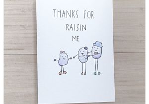 Anniversary Card Messages for Parents Raisin Card Mother S Day Card Father S Day Card Funny