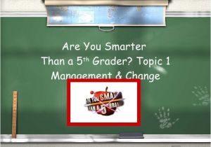 Are You Smarter Than A 5th Grader Powerpoint Template Business Studies Management Change are You Smarter Than