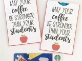 Beautiful Card for Your Teacher May Your Coffee Be Stronger Than Your Students Free