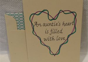 Beautiful Quotes for A Birthday Card An Auntie S Heart is Filled with Love Auntie Card Aunt