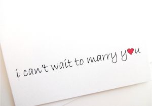 Beautiful Wedding Quotes for A Card I Can T Wait to Marry You Card Wedding Groom with