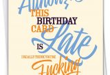 Belated Happy Birthday Card with Name Nobleworks Late Card Adult Belated Birthday Greeting Card Profanity Humor Funny Notecard for Birthdays C7348beg