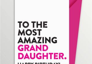 Birthday Card for Daughter In Law Most Amazing Grand Daughter Birthday Card with Images