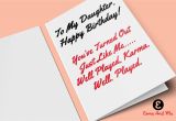 Birthday Card for Daughter In Law to My Daughter Happy Birthday You Ve Turned Out Just Like