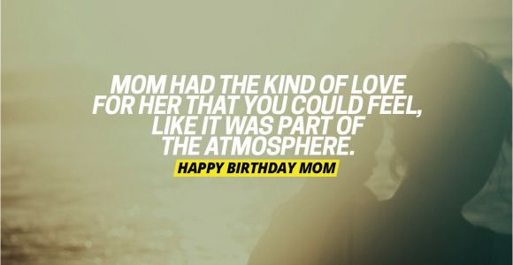 Birthday Card Quotes for Mom 220 Emotional Happy Birthday Mom Quotes and Messages to