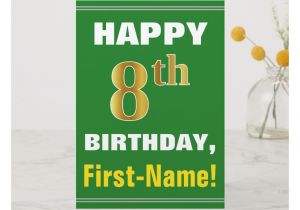 Birthday Greeting Card with Name Bold Green Faux Gold 8th Birthday W Name Card Zazzle