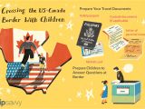 Border Crossing Card Time Limit How to Cross the Canadian U S Border with Children
