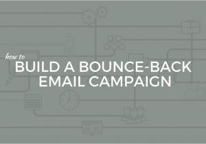 Bounce Back Email Template Marketing Automation Campaign Examples Emfluence Digital