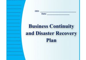 Business Continuity Plan and Disaster Recovery Plan Templates Dissertation Business Continuity