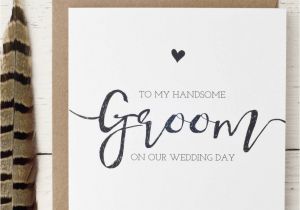 Card to Groom On Wedding Day to My Handsome Groom On Our Wedding Day Card