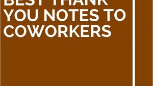 Christmas Card Notes for Coworker 13 Best Thank You Notes to Coworkers with Images Best