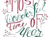 Christmas Quotes to Write In A Card Most Wonderful Time Of the Year Christmas Print and Greeting