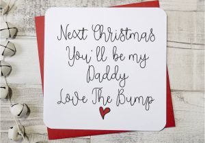 Christmas Words to Write In A Card Next Christmas You Ll Be My Daddy Script Card