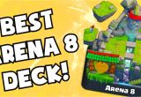 Clash Royale Best Modern Card Deck Clash Royale Best Cards Deck for Legendary arena Level 8 Upgrade Strategy Tips Beating Maxed Cards