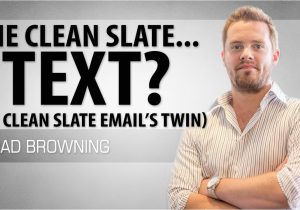 Clean Slate Email Template Brad the Clean Slate Text the Clean Slate Email 39 S Evil
