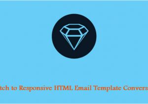 Convert HTML to Email Template Sketch to Responsive HTML Email Template Conversion Service