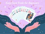 Cool Simple Card Magic Tricks Easy Card Tricks that Kids Can Learn