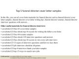 Cover Letter for Funeral assistant top 5 Funeral Director Cover Letter Samples