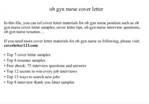 Cover Letter for Ob Gyn Position Ob Gyn Nurse Cover Letter