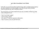 Cover Letter for Sales Consultant Job Pre Sales Consultant Cover Letter