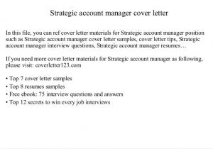 Cover Letter for Strategic Planning Position Strategic Account Manager Cover Letter