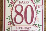 Create Anniversary Card with Photo Stampin Up Number Of Years 80th Birthday Card with