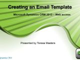 Create Email Template Microsoft Dynamics Crm Creating An Email Template In Dynamics Crm 2013 Youtube