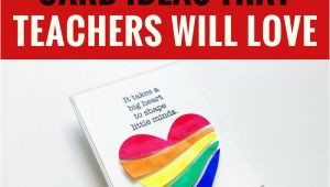 Creative Card Ideas for Teachers 5 Handmade Card Ideas that Teachers Will Love Diy Cards