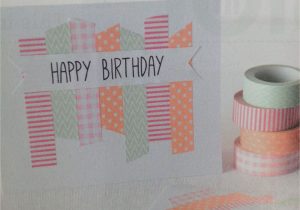Creative Handmade Birthday Card Ideas Washi Tape Cards with Images Washi Tape Cards Handmade