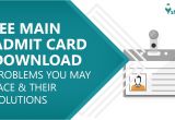 Cs Professional June Admit Card Jee Main 2020 Admit Card Download Available Problems You