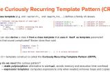 Curiously Recurring Template Pattern C the Curiously Recurring Template Pattern Static