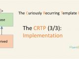 Curiously Recurring Template Pattern Fluent C Jonathan Boccara 39 S Blog