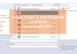 Customizing Project Templates Quickly Locate or Change the Custom Project or Item