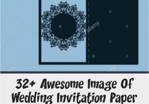 Diy Invitation Card for Wedding 32 Awesome Image Of Wedding Invitation Paper Stock