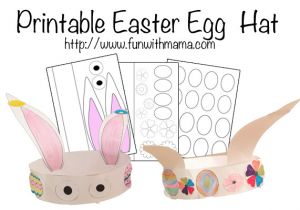 Easter Bunny Hat Template Printable Easter Egg and Bunny Hat Fun with Mama
