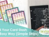 Easy and Simple Card Designs Build Your Card Stash the Easy Way Simple Strips