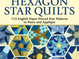 Easy Card Trick Quilt Block Pattern Hexagon Star Quilts 113 English Paper Pieced Star Patterns